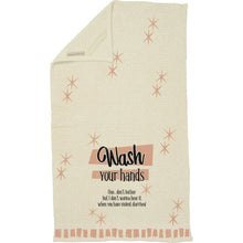 If You're Dirty Hand Towel
