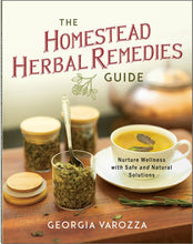 The Homestead Herbal Remedies Guide