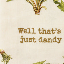 That's Just Dandy Kitchen Towel