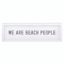 Face to Face Wood Sign - We Are Beach People
