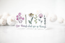 Grow Through What You Go Through, Floral 3"x3" Magnet