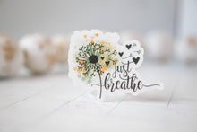 Just Breathe, Flower, Inspirational Vinyl Sticker, 3x3 in.