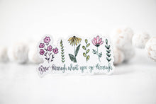 Grow Through What You Go Through, Floral 3"x3" Magnet